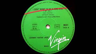 Johnny Hates Jazz - I Don't Want To Be A Hero(1987)(karlmixclub extended remix)