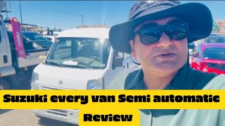 Suzuki semi automatic every van review || shoaib butt japan