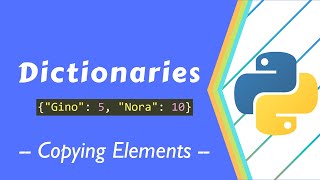 Copying a Python dictionary -Advanced Python  - Programming Tutorial