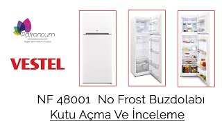 VESTEL NF48001 NO FROST BUZDOLABI - BEYAZ EŞYA - KUTU AÇMA VE İNCELEME