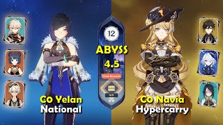 C0 Yelan National & C0 Navia Hypercarry | Spiral Abyss 4.5 - Floor 12 | Genshin Impact