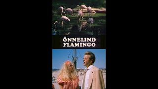 🔴ФЛАМИНГО ПРИНОСЯТ СЧАСТЬЕ / Счастливая птица фламинго / Õnnelind flamingo (Тынис Каск). 1986. Драма