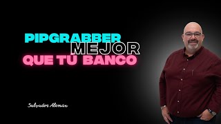 PipGrabber mejor que el banco