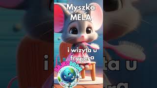 🐭Myszka MELA i wizyta u FRYZJERA✂️ #audiobook  #słuchowisko  #audiobookdladzieci