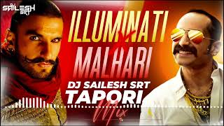 illuminati × Malhari Mashup Tapori Mix Dj Shailesh Srt @djsofsurat1936