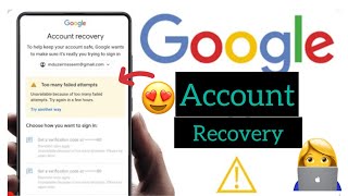 too many failed attempts gmail password reset | google account recovery 2023 | email forgot password