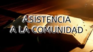 ASISTENCIA A LA COMUNIDAD