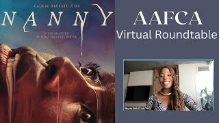 NANNY - AAFCA Virtual Roundtable with Writer and Director Nikyatu Jusu