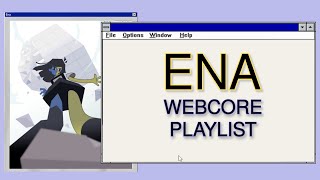 ENA - a webcore/internetcore/enawave playlist