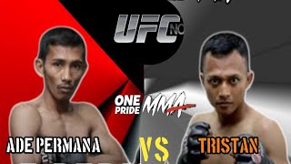 ADE PERMANA. VS. TRISTIAN -onepride