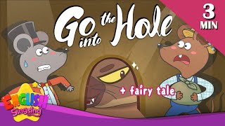 Go Into the Hole! + More Fairy Tales | The City Mouse and the Country Mouse | English Song and Story