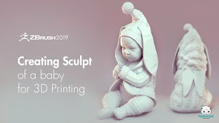 how to sculpt baby models for 3d printing