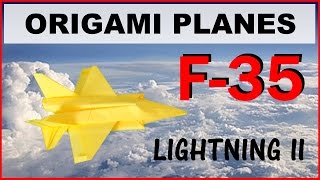 Origami Planes - F-35 Lightning II with no cuts and no glue