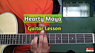 Hearty Maya - Guitar lesson ( Neetesh J Kunwar )