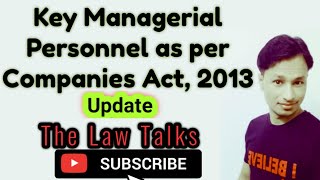 Key Managerial Personnel as per Companies Act, 2013