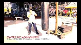 Interview with Master Say Moinsourath, One of the Founders of Muay Thai in Canada / Mickael Casol