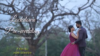 #lockdown Pre-wedding #Agnisaakshi