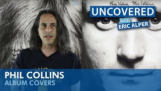 SessionsX UNCOVERED: About Phil Collins Album Covers