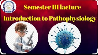 Introduction to Pathophysiology | Semester III lacture by sadaf ikram