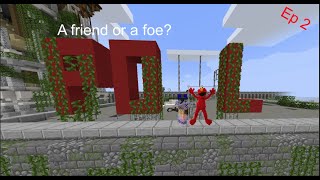 A freind or a foe(Ep2)