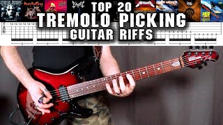 Top 20 TREMOLO PICKING Riffs To Improve Your Right Hand | With Tabs