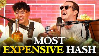 Erick Khan & Tim TRY The Most Expensive HASH!