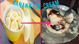 How to make BANANA ICE CREAM 🍦 🍌😋😍