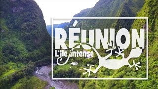 Ile de la réunion, l'ile intense