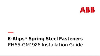 E-Klips® Spring Steel Fasteners: FH65-GM1926 Installation Guide