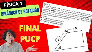 FÍSICA 1 - DINÁMICA DEL RÍGIDO - ASESORÍA PUCP