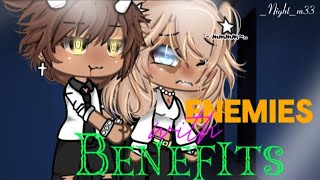 Enemies with Benefits PART 2 😈 Glmm 😈 Gacha life Mini movie 😈 Og(?) 😈 14+ 😈