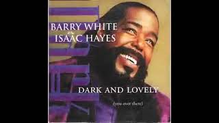 Barry White - Dark And Lovely (You Over There) (Official Music Video ft. Isaac Hayes