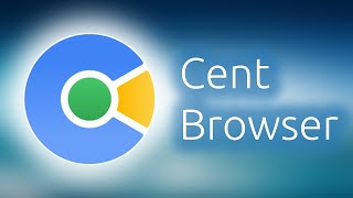 Cent Browser Обзор и Дополнения