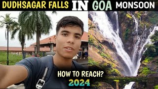 Dudhsagar waterfall 💦 monsoon special journey how to reach 2024