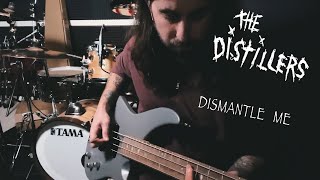 The Distillers - Dismantle Me /  Bass play through