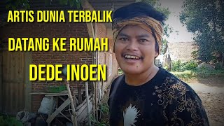 DEDE INOEN KEDATANGAN ARTIS SINETRON DUNIA TERBALIK