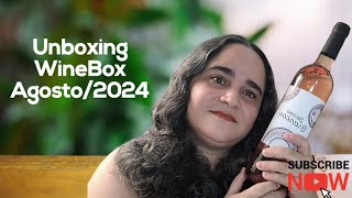 Unboxing Wine Box Agosto/2024 - CUPOM: SNLY892849 @winebox