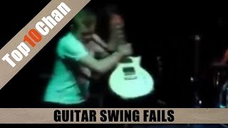 Top 10 Guitar Swing Fails