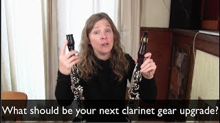 What Clarinet Gear Should You Upgrade Next?