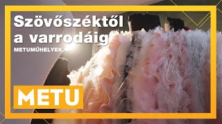 Less be a METU divatműhelyébe! | METU