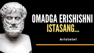 Sen Ko'p Narsaga qodirsan-Aristotel. Hikmatli so'zlar, iqtiboslar, sitatalar