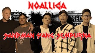 MIMPI YANG SEMPURNA X ENTER SANDMAN - NOAH FT METALLICA ( parody live )