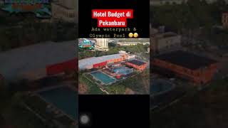 Hotel Rp 180rb-an / Malam diPekanbaru CHECK….