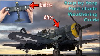 Step by Step Post-shade Weathering Guide - F4U-1D Corsair Scale Model Aircraft