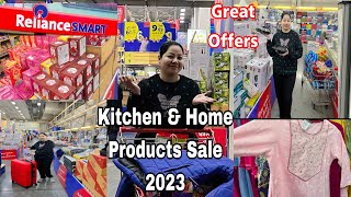 Reliance Smart Offers Kitchen & Home Products Sale 😱2023 | Smart Bazaar Full Paisa Vasool Sale🔥