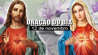 PODEROSA ORAÇÃO DO DIA 12 DE NOVEMBRO