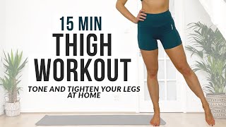 15 Minute Beautiful Thigh Workout - No Equipment