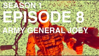 Trash Talk - S1 - Episode 8: Army General Joey