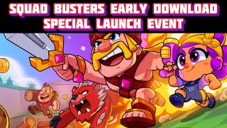 Download Squad Busters Early - Launch Event!