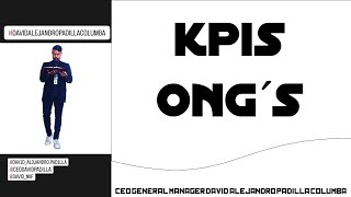 KPIS ONGs #davidalejandropadillacolumba #dpxaccountingaudit #indicadores #Objetivos #Metas